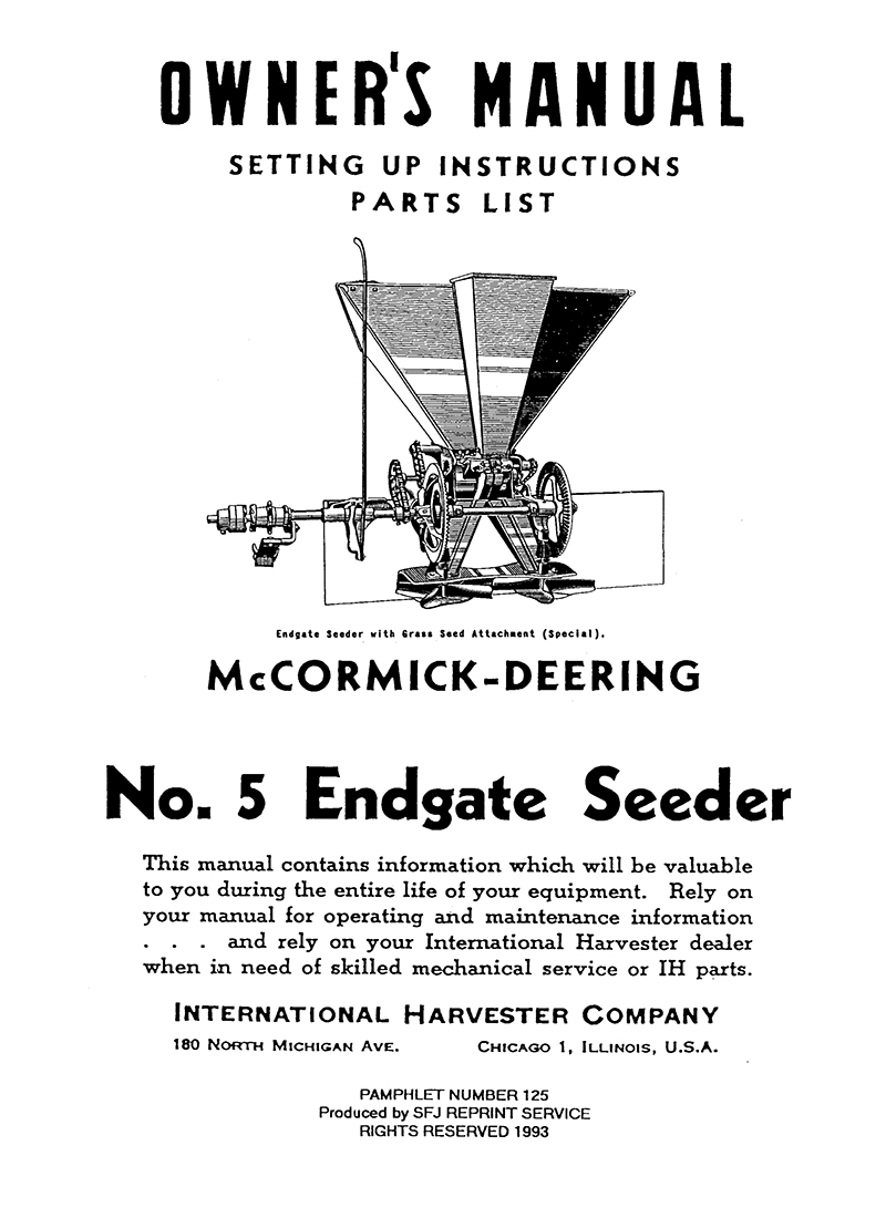 McCormick-Deering No. 5 Endgate Seeder (Manual M-125)