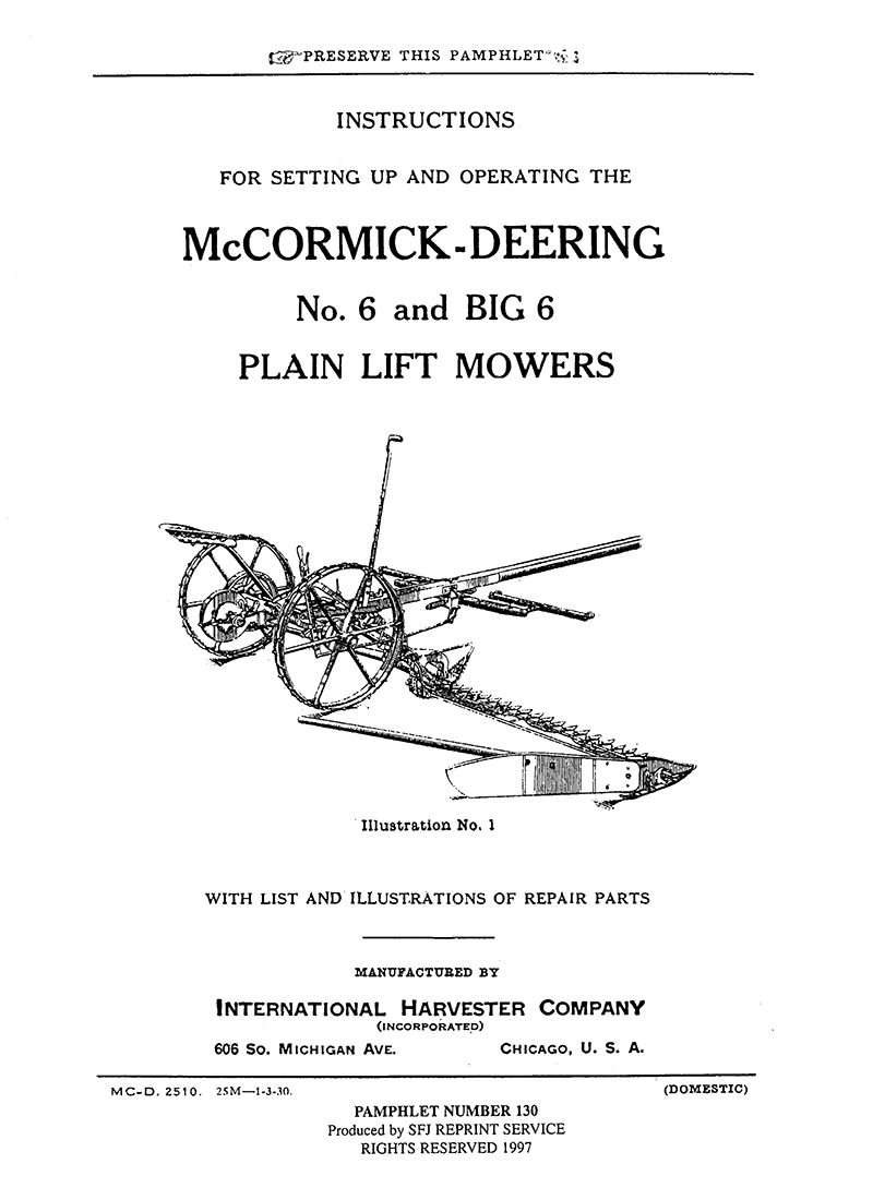 McCormick-Deering No. 6 and Big 6 Plain Lift Mowers (Manual M-130)