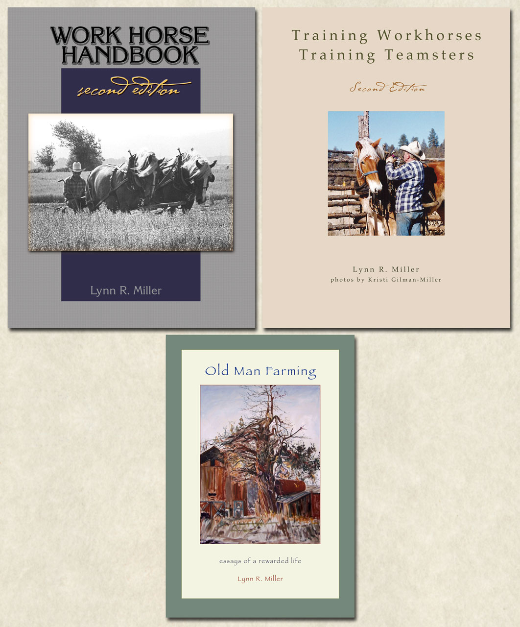 Work Horse Handbook • Training Workhorses / Training Teamsters • Old Man Farming
